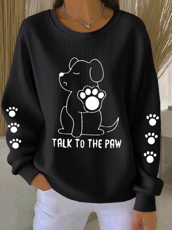 Talk To The Paw Longsleeve